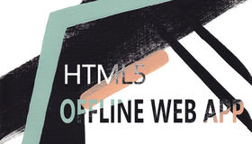 HTML5离线应用实战演练