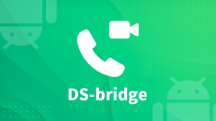 混合开发之DSBridge实现短视频通信