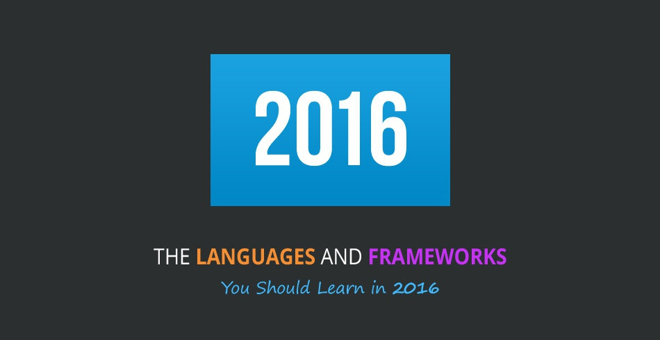 2016年你应该学习的语言和框架_ 图片描述