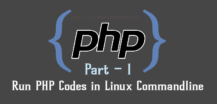 在 Linux 命令行中使用和执行 PHP 代码(一)