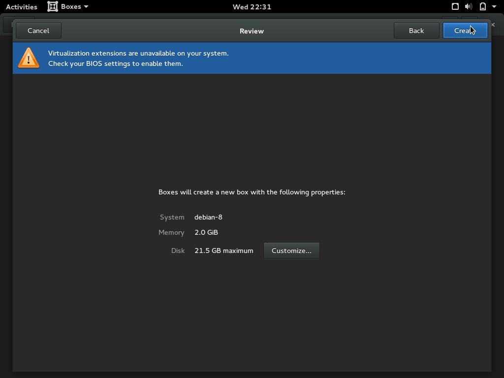自定义你自己的设置,或者也可以保持默认。完成后,点击“创建”,VM就一切就绪了。 自定义你自己的设置,或者也可以保持默认。完成后,点击“创建”,VM就一切就绪了。