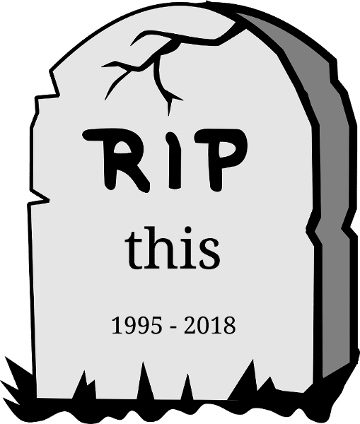 R.I.P. this 1995-2018