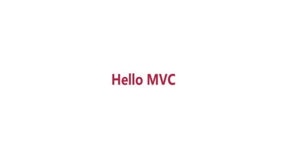 Hello MVC